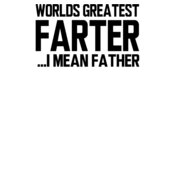 000294 Worlds Greatest Farter I Mean Father wtp